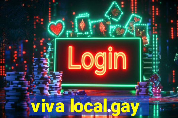 viva local.gay